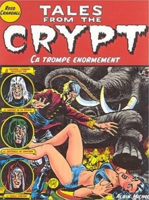 Tales From the Crypt 10 - Ça trompe énormément