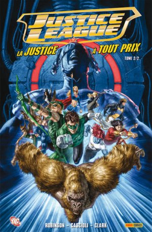 Justice League - La justice à tout prix 2 - Tome 2/2