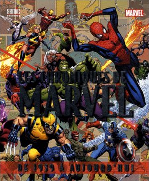 Les chroniques de Marvel 1 - Les chroniques de Marvel de 1939 à aujourd'hui 