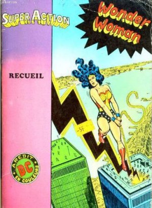 Super Action avec Wonder Woman 2 - Super action Wonder Woman - recueil 6003