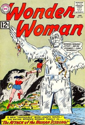 Wonder Woman 135 - Attack of the Human Iceberg 