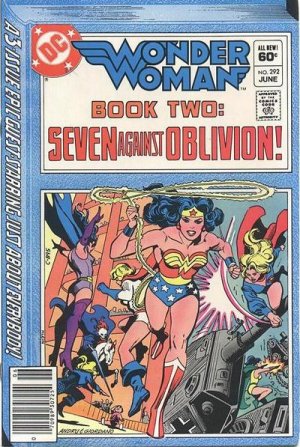 Wonder Woman 292 - Book Two: Seven Against Oblivion!