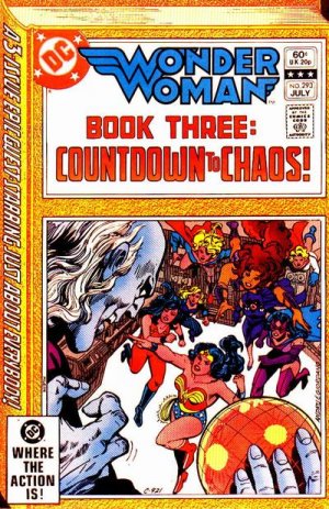 couverture, jaquette Wonder Woman 293  - Book Three: Countdown To Chaos!Issues V1 (1942 - 1986) (DC Comics) Comics