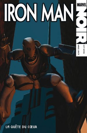 Iron Man Noir édition TPB Softcover - 100% Marvel (2011)