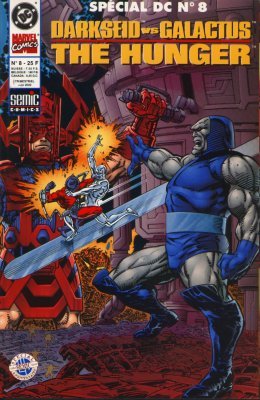 Spécial DC 8 - Galactus vs Darkseid - The Hunger
