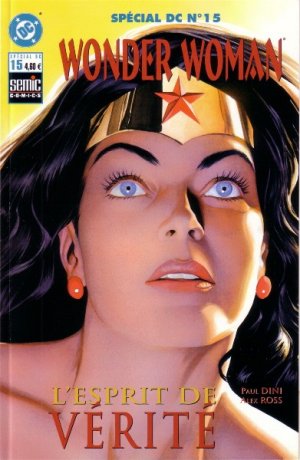 Spécial DC 15 - Wonder Woman - L'esprit de vérité