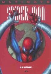 Ultimate Spider-Man 9 - Le dome