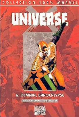 Universe X 6 - Demain, l'Apocalypse