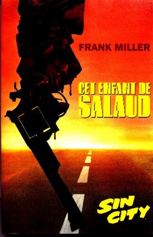 Sin City 4 - Cet enfant de salaud