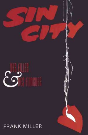 Sin City 6 - Des filles & des flingues