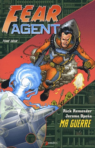 couverture, jaquette Fear Agent 2  - Ma guerreTPB Softcover (akileos) Comics