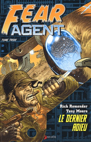 couverture, jaquette Fear Agent 3  - Le dernier adieuTPB Softcover (akileos) Comics
