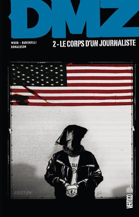 DMZ 2 - Le corps d’un journaliste