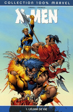 X-Men 1 - L'élixir de vie (réédition 2006)