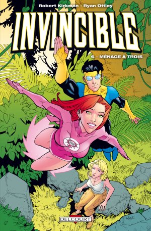 couverture, jaquette Invincible 6  - Ménage à trois TPB Hardcover (cartonnée) (delcourt bd) Comics