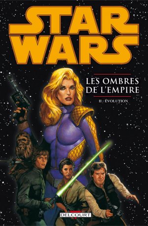 Star Wars (Légendes) - Les Ombres de l'Empire 2 - Evolution