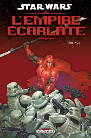 Star Wars - L'Empire Écarlate T.2