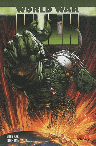 World War Hulk # 1 TPB hardcover - Marvel Deluxe