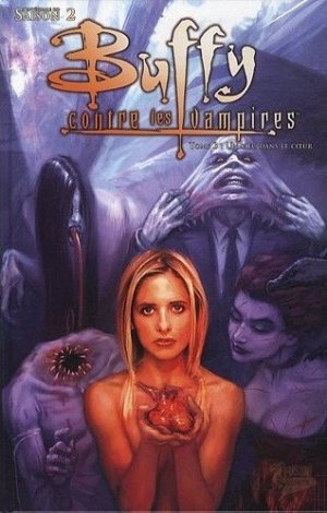 Buffy Contre les Vampires 3 - Un pieu dans le coeur