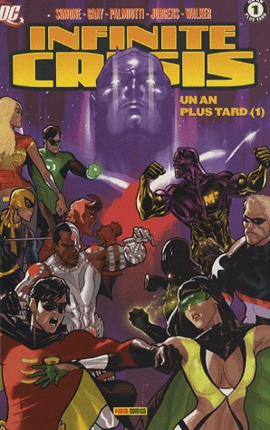 couverture, jaquette Infinite Crisis 4  - Un an plus tard          -              Tome 1TPB softcover (souple) (2006 - 2007) (Panini Comics) Comics