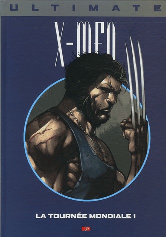 couverture, jaquette Ultimate X-Men 9  - La tournée mondialeTPB Hardcover (cartonnée) - Issues V1 (Panini Comics) Comics