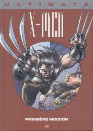couverture, jaquette Ultimate X-Men 2  - Première missionTPB Hardcover (cartonnée) - Issues V1 (Panini Comics) Comics
