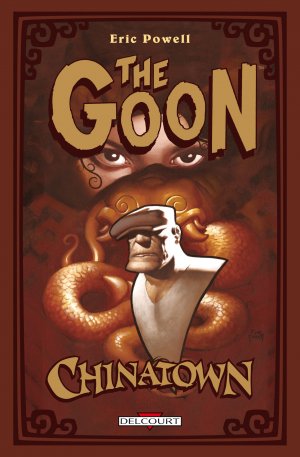 couverture, jaquette The Goon 6  - Chinatown et le mystérieux Monsieur WickerTPB Hardcover (cartonnée) (delcourt bd) Comics