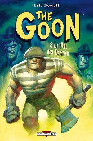 couverture, jaquette The Goon 8  - Le bal des damnésTPB Hardcover (cartonnée) (delcourt bd) Comics