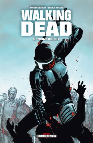 couverture, jaquette Walking Dead 5  - MonstrueuxTPB softcover (souple) (delcourt bd) Comics