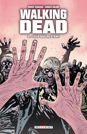 couverture, jaquette Walking Dead 9  - Ceux qui restentTPB softcover (souple) (delcourt bd) Comics