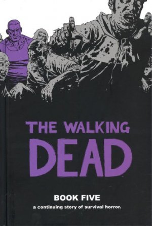 Walking Dead 5 - Book five