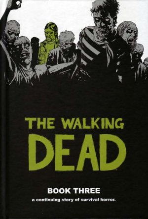 Walking Dead 3 - Book three