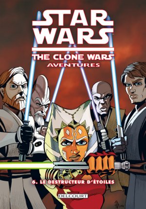 couverture, jaquette Star Wars - The Clone Wars Aventures 6  - Le Destructeur d'étoiles  (delcourt bd) Comics