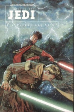 Star Wars (Légendes) - La Légende des Jedi 4 - La guerre des Sith