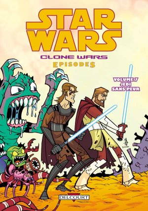 couverture, jaquette Star Wars - Clone Wars Episodes 7  - Jedi sans peur (delcourt bd) Comics