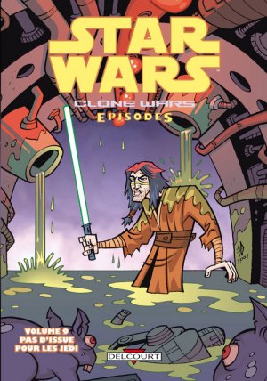 couverture, jaquette Star Wars - Clone Wars Episodes 9  - Pas d'issue pour les Jedi (delcourt bd) Comics