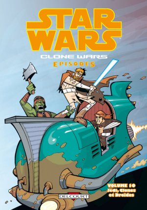 couverture, jaquette Star Wars - Clone Wars Episodes 10  - Jedi, clones et droïdes (delcourt bd) Comics
