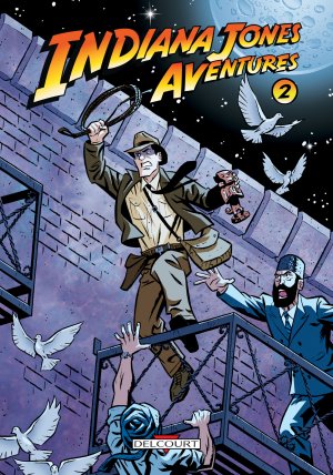 Indiana Jones Aventures 2 - Indiana Jones Aventures Tome 2