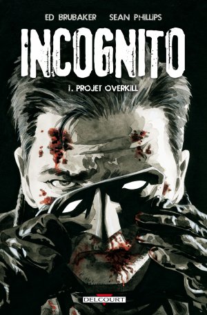 Incognito édition TPB hardcover (cartonnée)