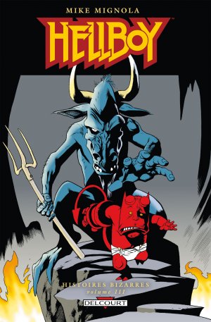 couverture, jaquette Hellboy - Histoires bizarres 3  - Histoires bizarres - Volume 3 (delcourt bd) Comics