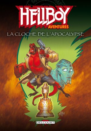 Hellboy Aventures 2 - La cloche de l'apocalypse