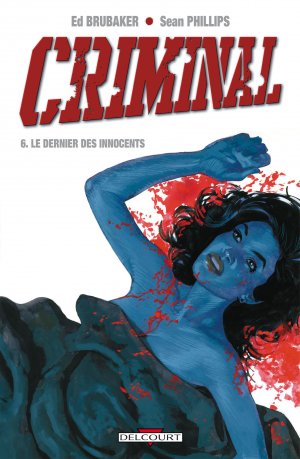 couverture, jaquette Criminal 6  - Le dernier des innocents TPB Hardcover  (delcourt bd) Comics