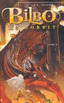 Bilbo le Hobbit 2 - Livre II
