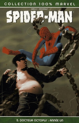 couverture, jaquette Spider-Man 5  - Docteur Octopus : année unTPB softcover - 100% Marvel (2000 - 2008) (Panini Comics) Comics