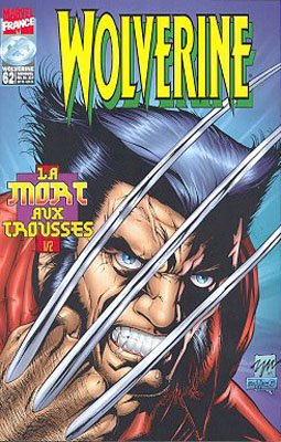 Wolverine 62 - La mort aux trousses 1/2