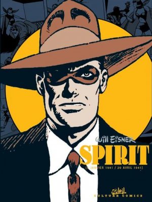 Le Spirit 3 - le spirit (5 Janvier 1941/ 20 Avril 1941)