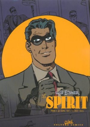 Le Spirit 4 - Le spirit (27 Avril 1941/ 17 Août 1941)