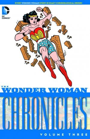 The Wonder Woman Chronicles 3 - Volume three