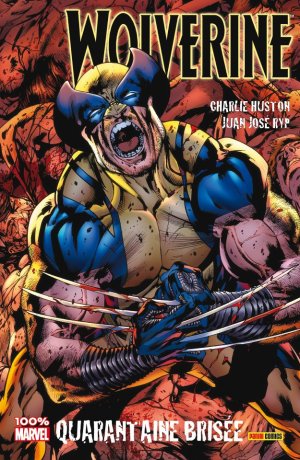 Wolverine - Le meilleur dans sa partie 2 - Quarantaine brisée