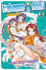 couverture, jaquette T'abuses Ikko !! 3  (soleil manga) Manga